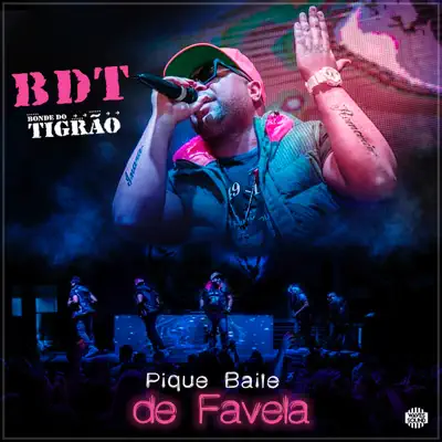 Pique Baile de Favela - Single - Bonde do Tigrão