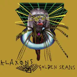 Golden Skans - EP - Klaxons