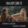 Una Lady Como Tu - Single album lyrics, reviews, download