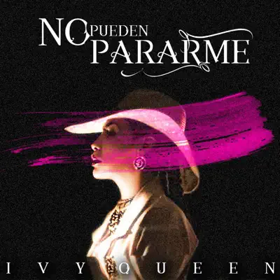 No Pueden Pararme - Single - Ivy Queen