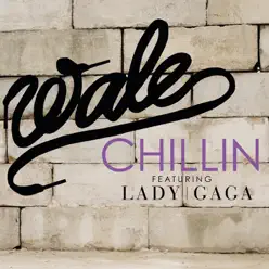 Chillin (UK Version) - Single - Wale