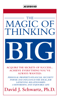 The Magic of Thinking Big (Abridged) - David Schwartz