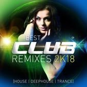 Best Club Remixes 2k18 artwork