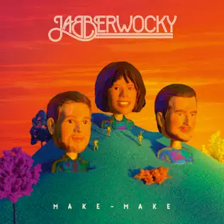 last ned album Download Jabberwocky - Make Make album