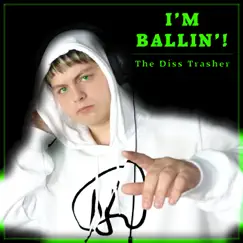 I'm Ballin'! Song Lyrics