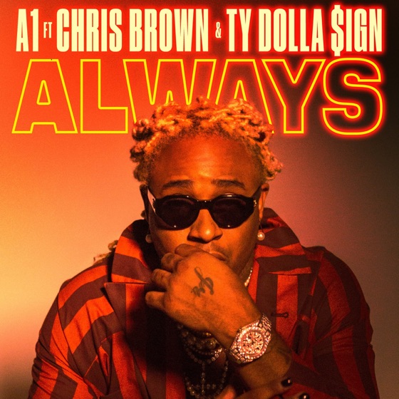 Cover artwork for Always (feat. Chris Brown & Ty Dolla $ign)