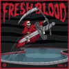 Fresh Blood, Vol. 4