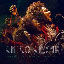 Estado de Poesia (Ao Vivo) [Deluxe Edition] - Chico César