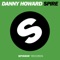 Spire - Danny Howard lyrics