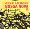 Moito Mato Grosso - Gene Ammons lyrics