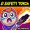 O Safety Torch - Tobuscus lyrics