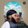 Good Vibes - Emex Eot