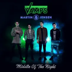 Middle of the Night - EP by The Vamps & Martin Jensen album reviews, ratings, credits