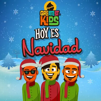 Hoy Es Navidad (Greatest Kids) - Single - Liquits