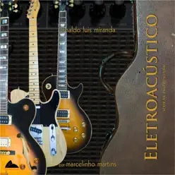 Eletroacústico - Arnaldo Luis Miranda