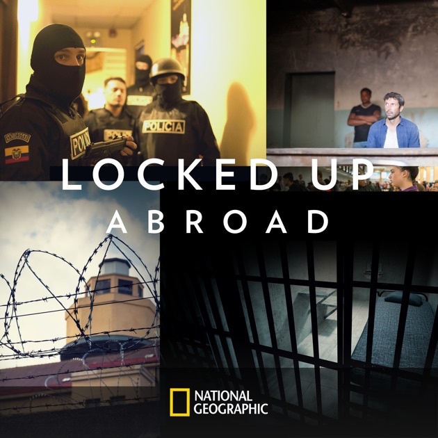 Locked Up Abroad, Season 8 on iTunes