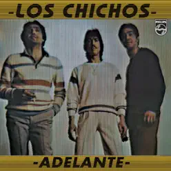 Adelante (Remastered) - Los Chichos