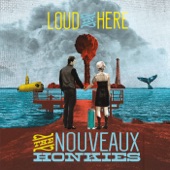 The Nouveaux Honkies - Loud in Here