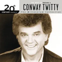 20th Century Masters - The Millennium Collection: The Best of Conway Twitty, Vol. 2 - Conway Twitty