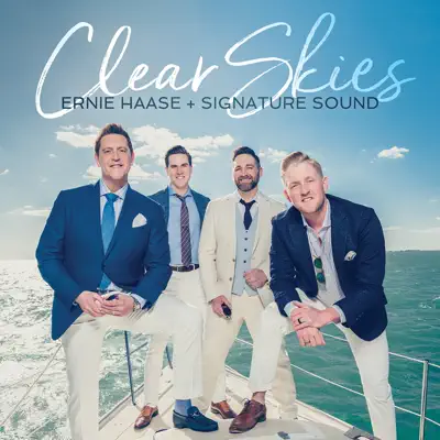 Clear Skies - Ernie Haase & Signature Sound