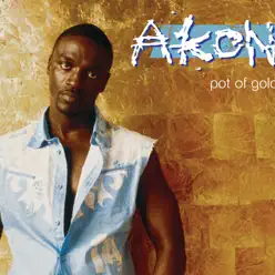 Pot of Gold - EP - Akon