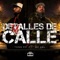 Detalles de Calle (feat. MC 2BL) - Tong Po lyrics