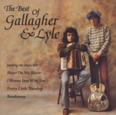 Gallagher and Lyle - I Wanna Stay With You