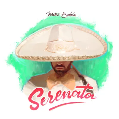 Serenata - Single - Mike Bahia