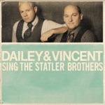 Dailey & Vincent - Flowers On the Wall