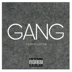 Gang (feat. Die) Song Lyrics