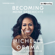 Michelle Obama - BECOMING: Meine Geschichte