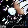 Magic Ban M Beat (feat. Baky & Ketler Macome) - Single album lyrics, reviews, download