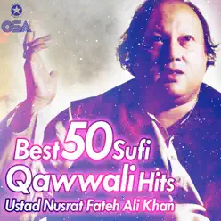 Best 50 Sufi Qawwali Hits - Nusrat Fateh Ali Khan Best 50 Sufi Qawwali Hits - Nusrat Fateh Ali Khan
