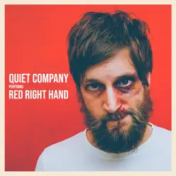 Red Right Hand - Single - Quiet Company Red Right Hand - Single - Quiet Company
