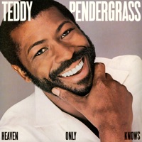 Heaven Only Knows Teddy Pendergrass Music Tothemix