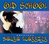 Old School Salsa Classics, Vol. 1 artwork