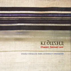 Kedusha - Samuel Leví