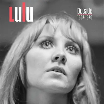 Decade 1967 - 1976 - Lulu