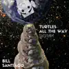 Turtles All the Way Down album lyrics, reviews, download