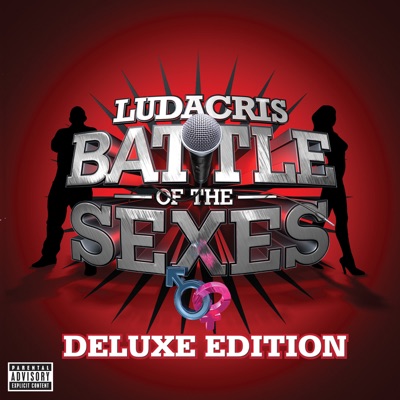 Battle of the Sexes (Deluxe Edition) - Ludacris