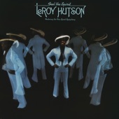 Leroy Hutson - Never Know What You Can Do (Give It A Try)