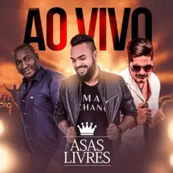 Ao Vivo - Asas Livres Ao Vivo - Asas Livres