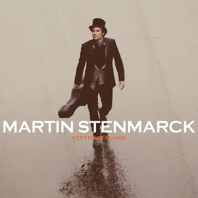 Septemberland - Martin Stenmarck Septemberland - Martin Stenmarck