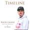 Timeline (feat. Jay Million & el Primo) - Rocky Califaz lyrics