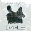 Stream & download Darle (feat. Eix) - Single