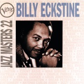 Billy Eckstine - Everything I Have Is Yours