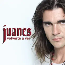 Volverte a Ver - Single - Juanes