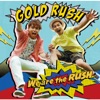GOLD RUSH
