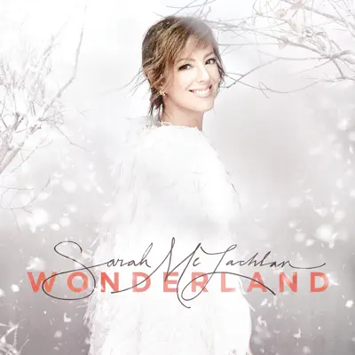 Wonderland - Sarah Mclachlan Wonderland - Sarah Mclachlan