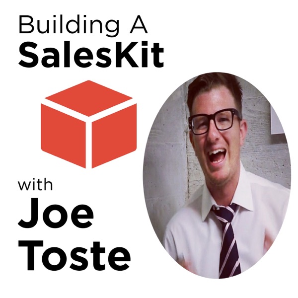 Building A SalesKit with Joe Toste - A S.I.M.P.L.E Framework to Grow Sales Fast cover